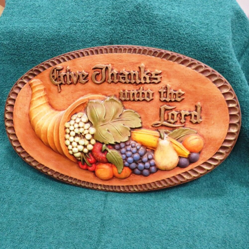 Give Thanks Unto The Lord Ceramic Wall Plaque – Handpainted, Vintage 1970s
